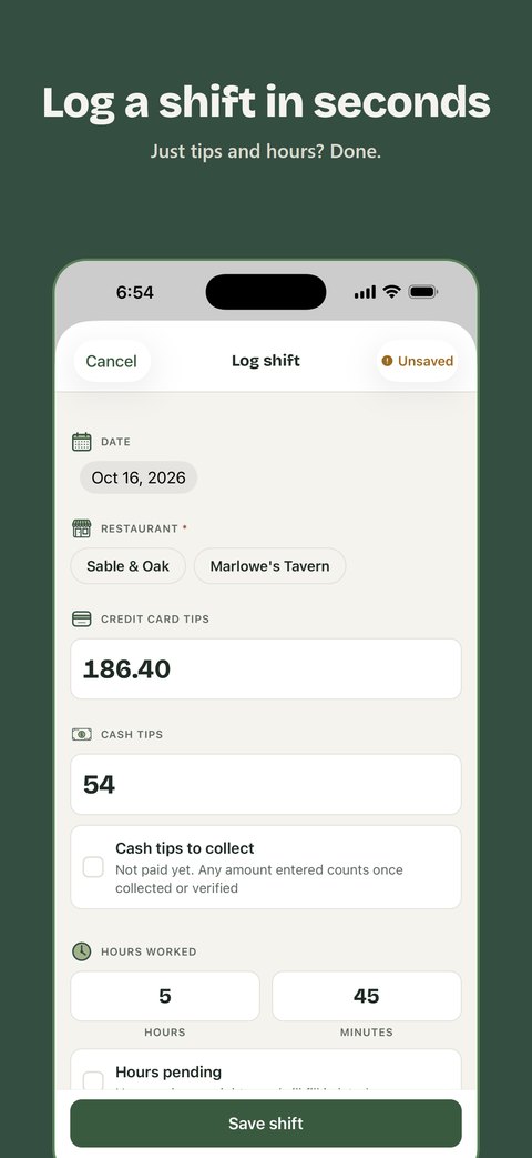 Logging a shift with just tips and hours. Log a shift in seconds.