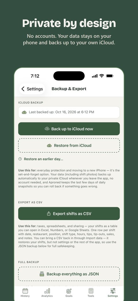 Backup and Export with iCloud backup and CSV and JSON export. Private by design.